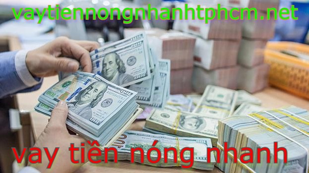 vay tiền nóng nhanh Phan Thiết - Bình Thuận