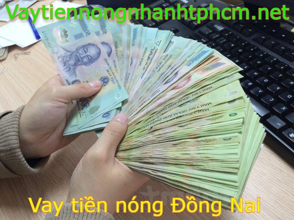 vay tiền Đồng Nai